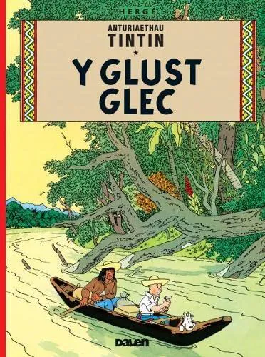 Hergé: Cyfres Anturiaethau Tintin: Y Glust Glec (Welsh language)