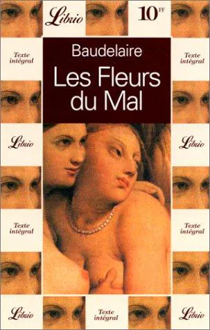 Charles Baudelaire: Les fleurs du mal (French language, 1994, J'ai Lu)