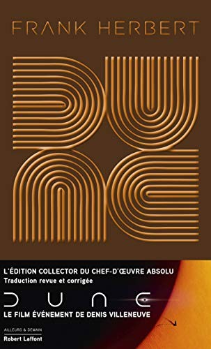 فرانك هربرت, Michel Demuth, Denis Villeneuve, Gérard Klein, Pierre Bordage: Dune - Edition collector (Hardcover, French language, 2020, ROBERT LAFFONT)