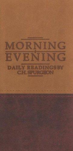 Charles Spurgeon: Morning & Evening (Hardcover, 2004, Christian Heritage)