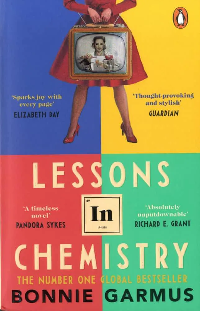 Bonnie Garmus: Lessons in Chemistry (2023, Penguin Books)