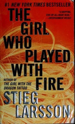 Stieg Larsson: The Girl Who Played with Fire (2010, Vintage Crime/Black Lizard)