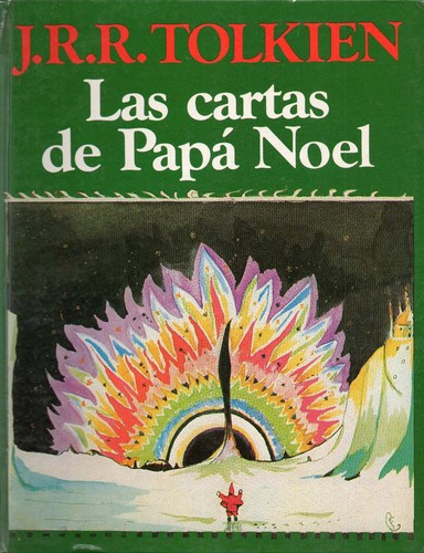 J. R. R. Tolkien: Las Cartas de Papa Noel (Paperback, Spanish language, 1991, Edhasa)