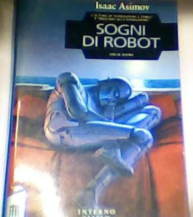 Isaac Asimov: Sogni di robot (Italian language, 1990)