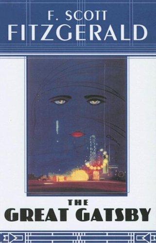 Francis Scott Fitzgerald: The Great Gatsby (Hardcover, 2004, Turtleback Books Distributed by Demco Media)