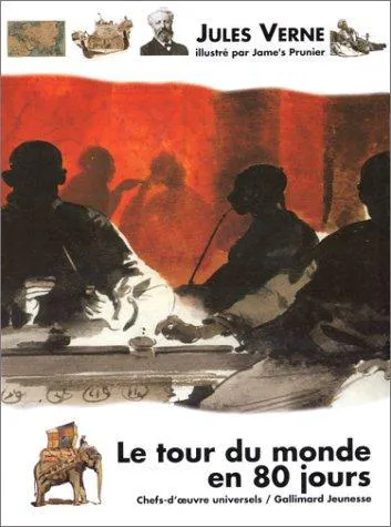 Jules Verne: Le tour du monde en 80 jours (French language, 1995, Éditions Gallimard)