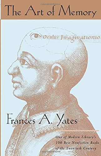 Frances Yates, Frances Amelia Yates: The art of memory (Paperback, 1984, University Of Chicago Press)