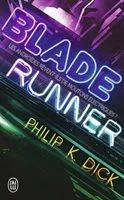Philip K. Dick: Blade Runner (French language, 2014, J'ai Lu)