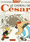 Albert Uderzo, René Goscinny: Le Cadeau de Cesar (French language, 1974, Dargaud)