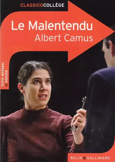 Albert Camus: Le Malentendu (French language, 2014, Éditions Belin)