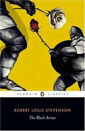 Robert Louis Stevenson: The Black Arrow (2007, Penguin Classics)