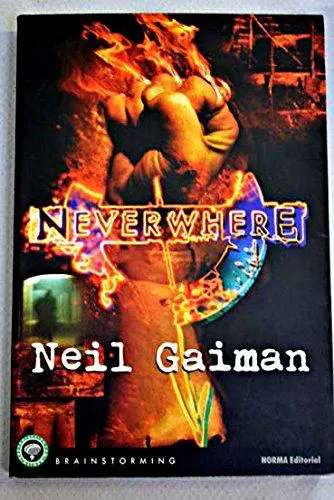 Neil Gaiman: Neverwhere (Colección Brainstorming, #4) (Spanish language, 1999)