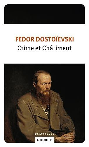 Fyodor Dostoyevsky: Crime et châtiment (Pocket classiques) (French Edition) (French language, 2018)
