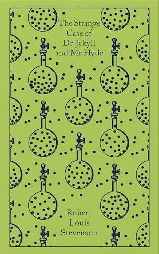 Robert Louis Stevenson: The Strange Case of Dr Jekyll and Mr Hyde (2024, Penguin Classics)
