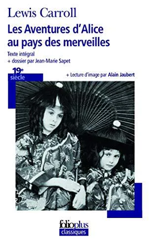 Lewis Carroll: Les aventures d'Alice au pays des merveilles (French language, 2009, Éditions Gallimard)