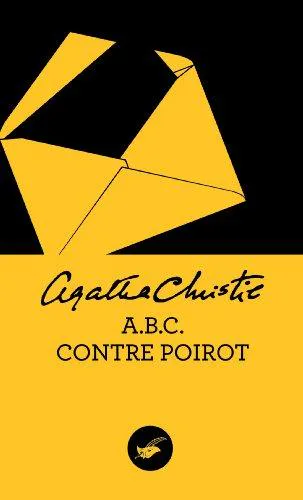 Agatha Christie: ABC contre Poirot (Nouvelle traduction révisée) (French language, 2011, Editions du Masque)