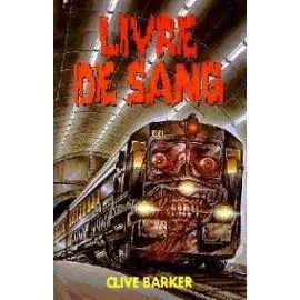 Clive Barker: Livres de sang, tome 1 : Livre de sang (French language, 1988, France Loisirs)