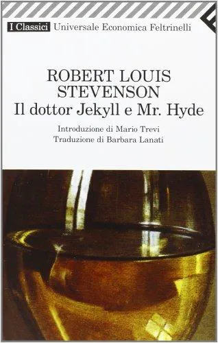 Robert Louis Stevenson: Il dottor Jekyll e Mr. Hyde (Italian language, 2008, Feltrinelli)