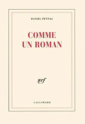 Daniel Pennac: Comme un roman (French language, 1992, Éditions Gallimard)
