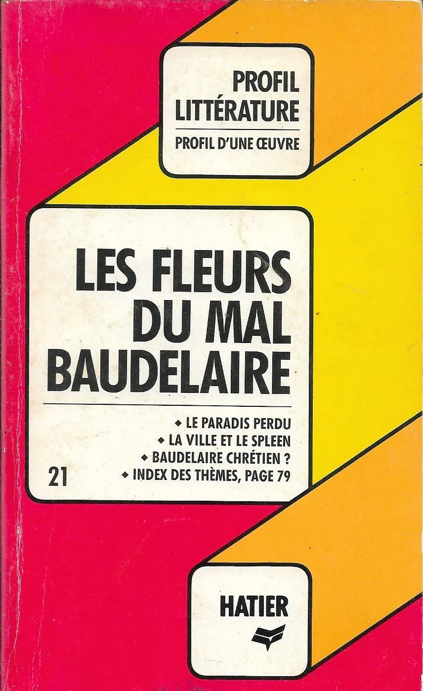 Charles Baudelaire: Baudelaire, "Les Fleurs du mal" (French language, 1984, Hatier)