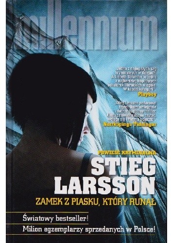 Stieg Larsson: Zamek z iasku, który runął (Polish language, 2012, Wydawnictwo Czarna Owca)