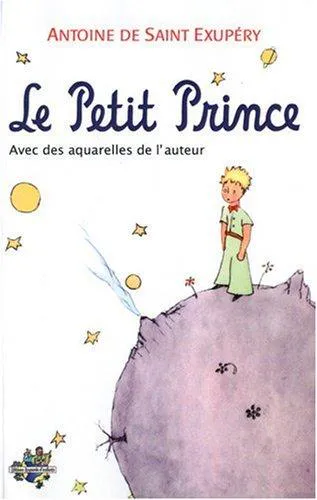 Antoine de Saint-Exupéry: Le Petit Prince (French language, 2006)