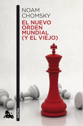 Noam Chomsky, Carme Castells: El nuevo orden mundial (Paperback, 2013, Austral)