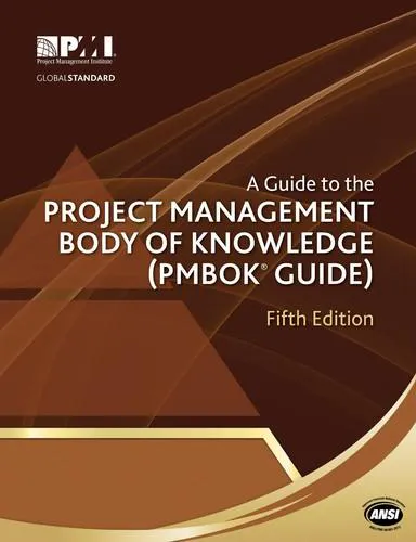 Project Management Institute: A Guide to the Project Management Body of Knowledge (2013, Project Management Institute)