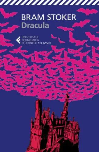 Bram Stoker, Tod Smith, Jose Ruiz, Greg Hildebrandt, Michael Burgan, Stacy King, J D Barker, Jonty Claypole, Cristina Artenie, Dragos Moraru, Bram Bram Stoker, Benny Fuentes: Dracula (Italian language, 2015, Feltrinelli)