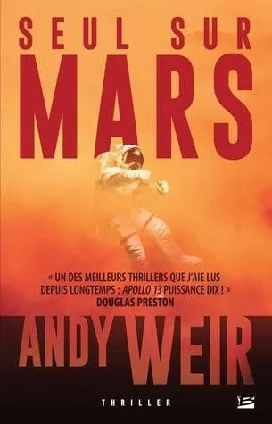 Энди Вейер: Seul sur Mars (French language, 2014, Bragelonne)