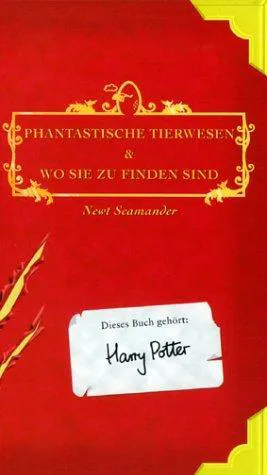 J.K. Rowling: Harry Potter: Phantastische Tierwesen und wo sie zu finden sind : Sonderausgabe (German language, 2001)