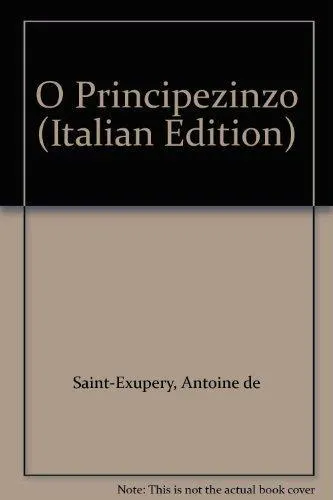 Antoine de Saint-Exupéry: O Principezinzo (Portuguese language, 1996)