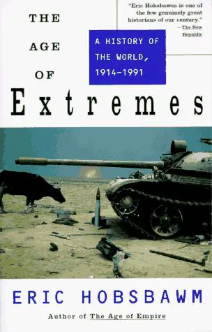 Eric Hobsbawm: The Age of Extremes (1996, Vintage Books)