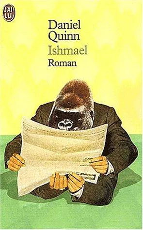 Daniel Quinn: Ishmael (French language, 2002, J'ai Lu)