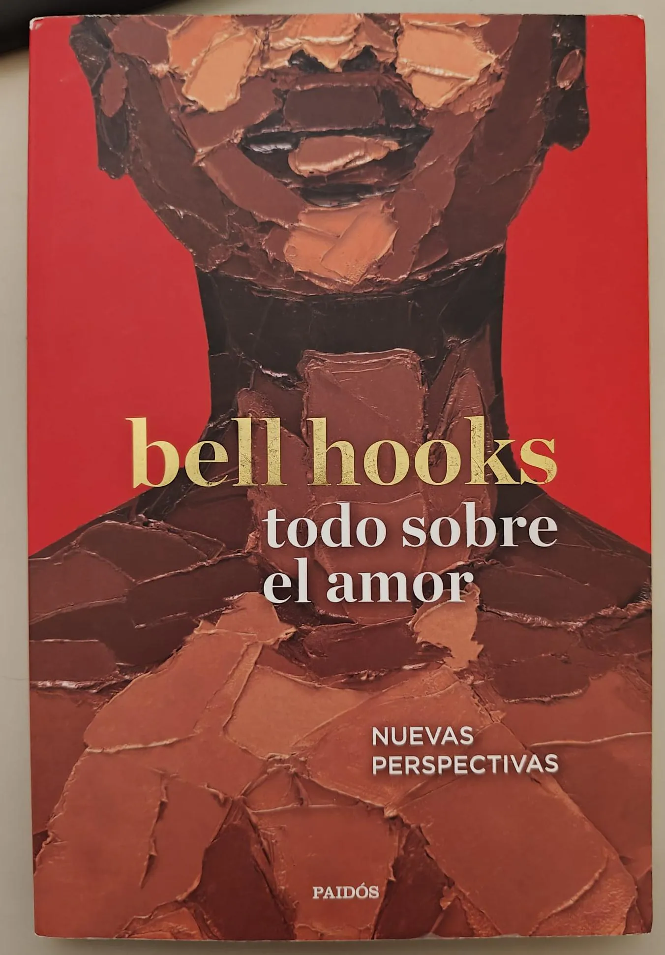 bell hooks: Todo sobre el amor (Spanish language, 2021, Ediciones Paidós)