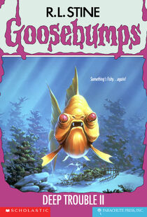 R. L. Stine: Deep Trouble II (1997, Scholastic)