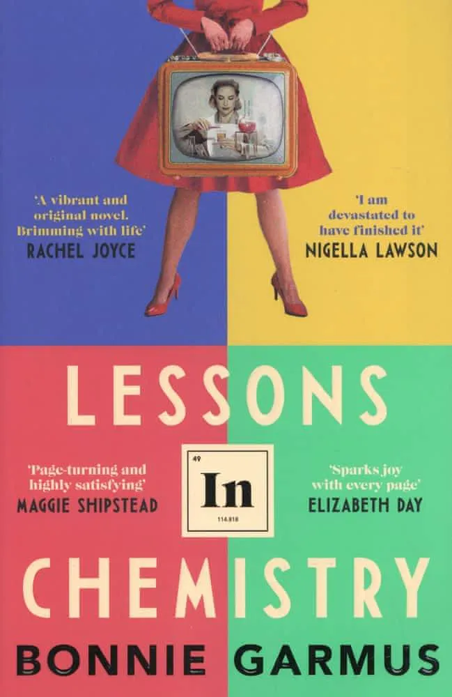 Bonnie Garmus: Lessons in Chemistry (2022, Doubleday)