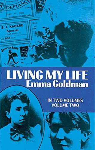 Emma Goldman: Living My Life (1970, Dover Publications)