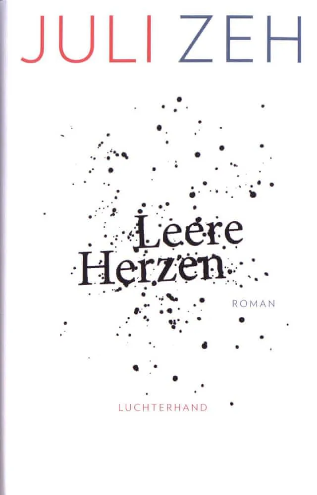 Juli Zeh: Leere Herzen (German language, 2017, Luchterhand)