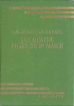 Louisa May Alcott: Les Quatre Filles du docteur March (French language, 1951, Hachette)