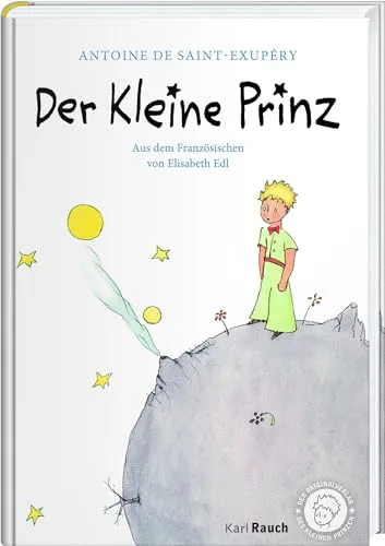 Antoine de Saint-Exupéry: Der kleine Prinz (German language, 2016)