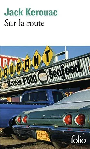 Jack Kerouac: Sur la Route / On the Road (French language, 2007, Éditions Gallimard)