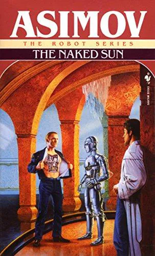 Isaac Asimov: The Naked Sun (1991)