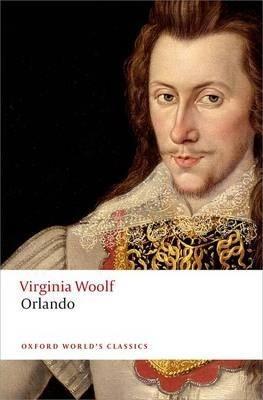 Virginia Woolf, V WOOLF, Virgina Woolf, Michael H. Whitworth: Orlando (2014, Oxford University Press)