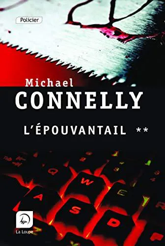 Michael Connelly: L'épouvantail Volume 2 (French language, 2011)
