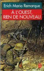 Erich Maria Remarque: À l'ouest rien de nouveau (French language, 1973, Librairie générale française)