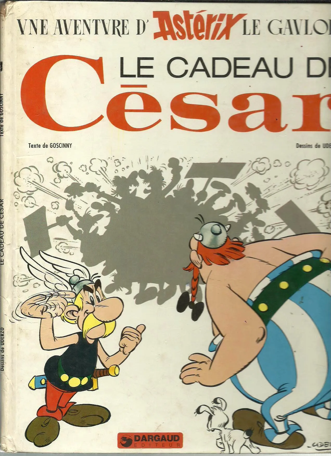 Albert Uderzo, René Goscinny: Le Cadeau de César (French language, 1974, Dargaud)