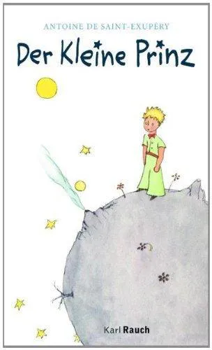 Antoine de Saint-Exupéry: Der kleine prinz (German language, 2008)
