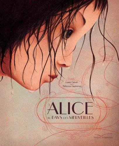 Lewis Carroll: Alice au pays des merveilles (French language, 2010, Gautier-Languereau)