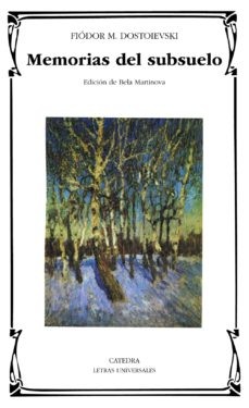 Fyodor Dostoyevsky: Memorias Del Subsuelo (Paperback, Spanish language, 2004, Catedra)